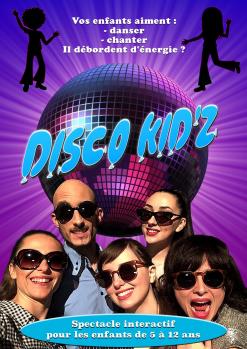 Affiche du Disco kid'z - spectacle de variétés pour les enfants
